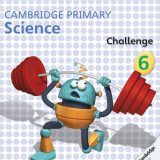Cambridge Pri Sci Challenge 6