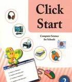 CLICK START- COMPUTER SCIENCE FOR SCHOOLS PAKISTAN EDITION BOOK 2