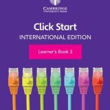 CLICK START INTERNATIONAL EDITION LEARNER’S BOOK 3 WITH DIGITAL ACCESS
