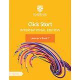 CLICK START INTERNATIONAL EDITION LEARNER’S BOOK 7 WITH DIGITAL ACCESS