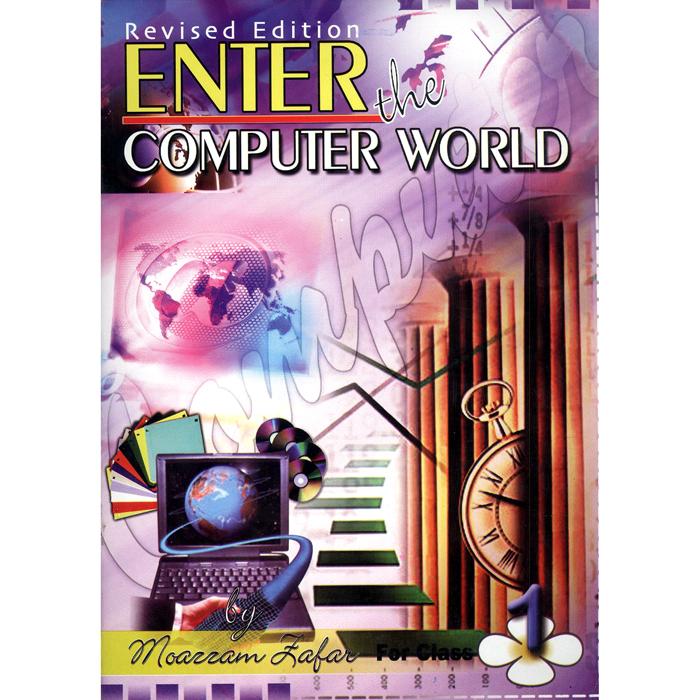 ENTER THE COMPUTER WORLD BOOK 1