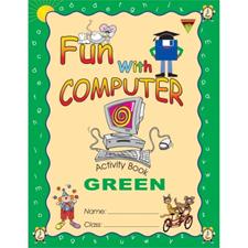 FUN WITH COMPUTER (GREEN) - K G - 2