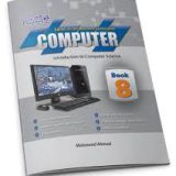 INTRODUCTION TO COMPUTER SCIENCE BOOK 8 (blue bell)