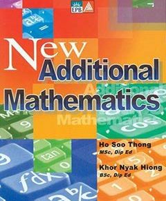 NEW ADDITIONAL MATHEMATICS, 3e (pb)