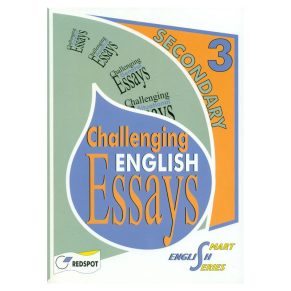 O Level Challenging English Essays for Secondary 3