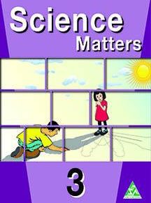 SCIENCE MATTERS BOOK 3