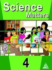 SCIENCE MATTERS BOOK 4