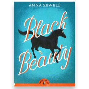 Black Beauty - Anna Sewell - Puffin Classic