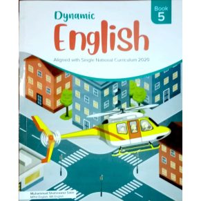 Dynamic English Book 5 - Aligned with Single National Curriculum 2020