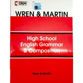 High School English Grammar & Composition - Wren & Martin