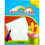 Learn To Lead Workbook For Class Nursery - Dar ul Madinah