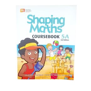 Marshall Cavendish Shaping Maths Coursebook 5A 3ED
