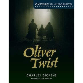 Oxford Playscripts: Oliver Twist