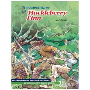 Oxford Progressive English Readers: The Adventures of Huckleberry Finn