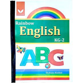 Rainbow English For Class KG 2 - Shabana Rashid